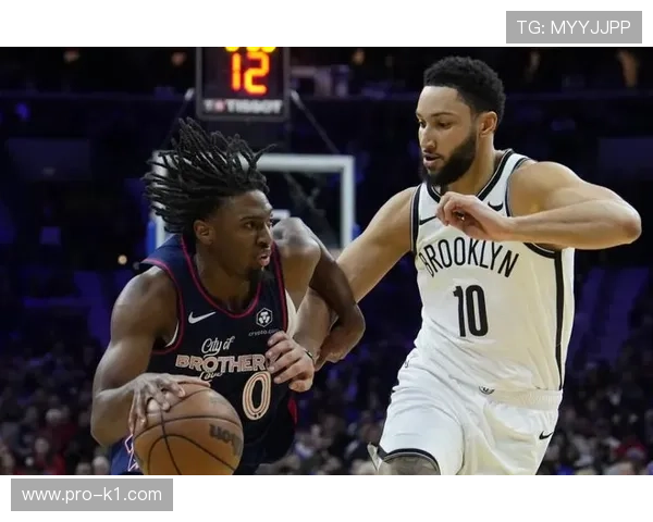 班·西蒙斯无球跑动提升传球效率助篮网打破防守节奏